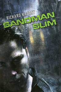 51865. Kadrey, Richard – Sandman Slim