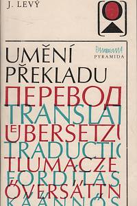 18099. Levý, Jiří – Umění překladu