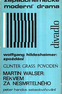 5977. Grass, G. / Walser M. / Hildesheimer W. / Handke, P – Západoněmecké moderní drama