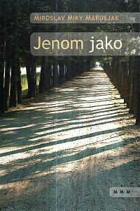 123030. Marusjak, Miroslav Miky – Jenom jako (podpis)