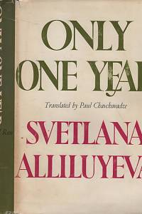 118998. Alliluyeva, Svetlana Iosifovna – Only One Year