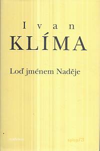 32021. Klíma, Ivan – Loď jménem Naděje