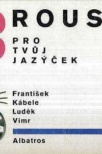 123125. Kábele, František – Brousek pro tvůj jazýček 