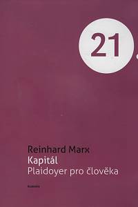 51537. Marx, Reinhard – Kapitál, Plaidoyer pro člověka