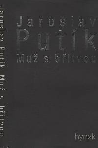 80962. Putík, Jaroslav – Muž s břitvou 