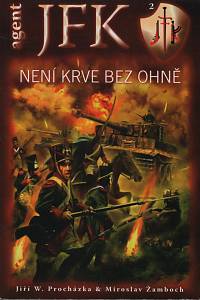 57611. Procházka, Jiří Walker / Žamboch, Miroslav – Není krve bez ohně