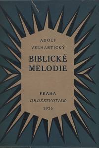 119349. Velhartický, Adolf – Biblické melodie, Epické básně