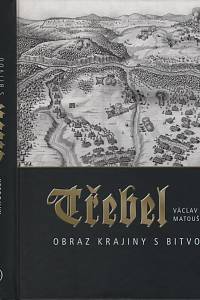 119436. Matoušek, Václav – Třebel, Obraz krajiny s bitvou