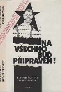 119457. Školoud, Lubomír / Štěpánek, Petr – Na všechno buď připraven! 