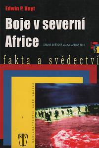 67375. Hoyt, Edwin Palmer – Boje v severní Africe, Druhá světová válka: Afrika 1941