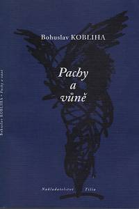 119511. Kobliha, Bohuslav – Pachy a vůně