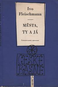 71671. Fleischmann, Ivo – Města, ty a já