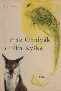 119573. Erben, Karel Jaromír – Pták Ohnivák a liška Ryška