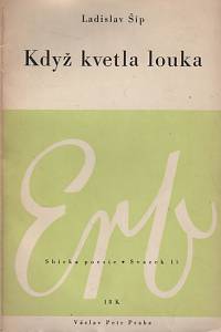 119598. Šíp, Ladislav – Když kvetla louka, básně