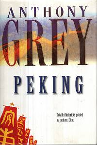 123864. Grey, Antohny – Peking