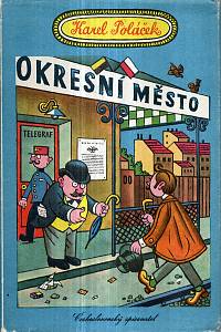 38732. Poláček, Karel – Okresní město 