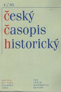 124078. Český časopis historický, Ročník 93, číslo 4 (1995)