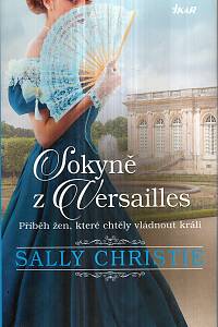 124173. Christie, Sally – Sokyně z Versailles