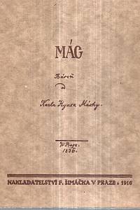 59991. Mácha, Karel Hynek – Mág, Báseň (Neotypický fascimil původního rukopisu básně Máj od K. H. M. z roku 1836)