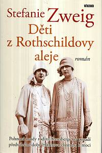 124459. Zweig, Stefanie – Děti z Rothschildovy aleje