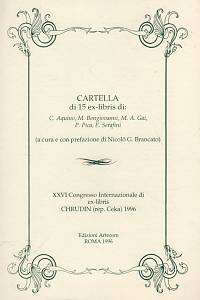 204531. Aquino de Freitas Chunha, Clovis / Bongiovanni, Margherita / Gai, Maria Adriana / Pica, Patrizio / Serafini, Eugenia – Cartella di 15 ex-libris, XXVI Congresso Internazionale di Ex-libris Chrudin (rep. Ceka) 1996