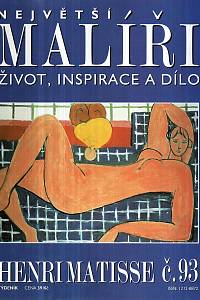 124636. Největší malíři, Život, inspirace a dílo, č. 93 - Henri Matisse