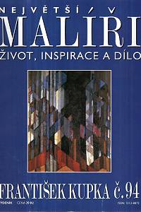 124637. Největší malíři, Život, inspirace dílo, č. 94 - František Kupka