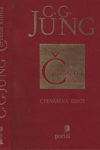 55396. Jung, Carl Gustav / Shamdasani, Sonu (ed.) – Červená kniha - Liber novus, čtenářská edice