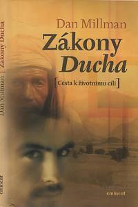 48064. Millman, Dan – Zákony Ducha, Cesta k životnímu cíli