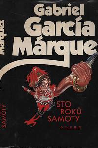 86777. García Márquez, Gabriel – Sto roků samoty 