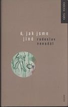 9259. Nenadál, Radoslav – Ó, jak jsme jiné