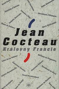 70704. Cocteau, Jean – Královny Francie