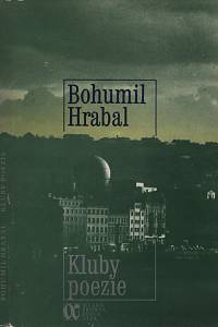 11141. Hrabal, Bohumil – Kluby poezie