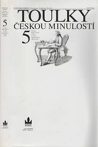 20193. Hora-Hořejš, Petr – Toulky českou minulostí 5. - Od časů Marie Terezie (1740) do konce napoleonských válek (1815)