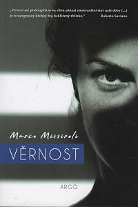 125358. Missiroli, Marco – Věrnost