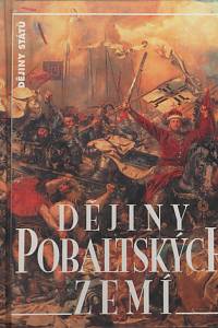 13320. Švec, Luboš / Macura, Vladimír / Štol, Pavel – Dějiny pobaltských zemí