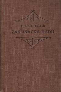 125758. Sologub, Fedor Kuzmič – Zaklinačka hadů, román