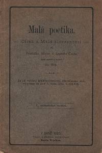 126279. Bílý, František / Čech, Leander – Malá poetika. Otisk z Malé slovesnosti od Františka Bílého a Leandra Čecha, kteoru upravil a doplnil Fr. Bílý.