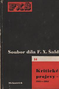 41898. Šalda, František Xaver – Kritické projevy V. (1901-1904)