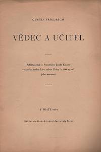 126480. Friedrich, Gustav – Vědec a učitel, Zvláštní otisk z Památníku Josefa Emlera vydaného radou hlav. města Prahy k 100. výročí jeho narození