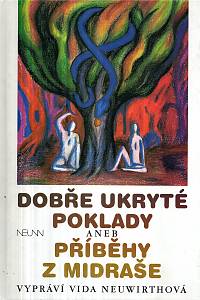 127140. Neuwirthová, Vida – Dobře ukryté poklady aneb Příběhy z midraše