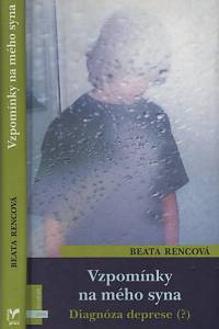 49770. Rencová, Beata – Vzpomínky na mého syna, Diagnóza deprese (?)