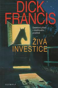 127390. Francis, Dick – Živá investice