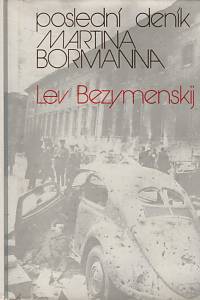 40800. Bezymenskij, Lev Alexandrovič – Poslední deník Martina Bormanna