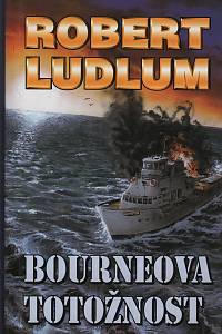 127500. Ludlum, Robert – Bourneova totožnost