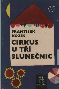 15583. Kožík, František – Cirkus U Tří slunečnic