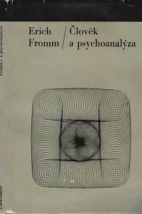 34858. Fromm, Erich – Člověk a psychoanalýza 