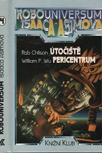 52062. Chilson, Rob / Wu, Wiliiam F. – Útočiště / Pericentrum