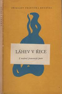 30737. Desnos, Robert / Emmanuel, Pierre / Jouve, Pierre Jean / Prévert, Jacques / Supervielle, Jules – Láhev v řece, Z moderní francouzské poesie