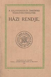 126722. S szlovenskzkói önkéntes tüzoltóegyesületek házi rendje.